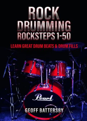 Rock Drumming Rocksteps 1-50