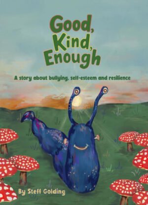 Good, Kind, Enough